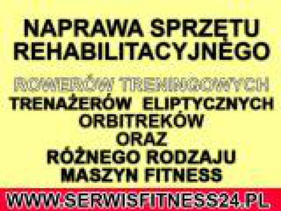 SERWIS FITNESS NAPRAWA Warszawa Płock Lublin Konstancin Józefosław / Profesjonalna Diagnostyka Sport